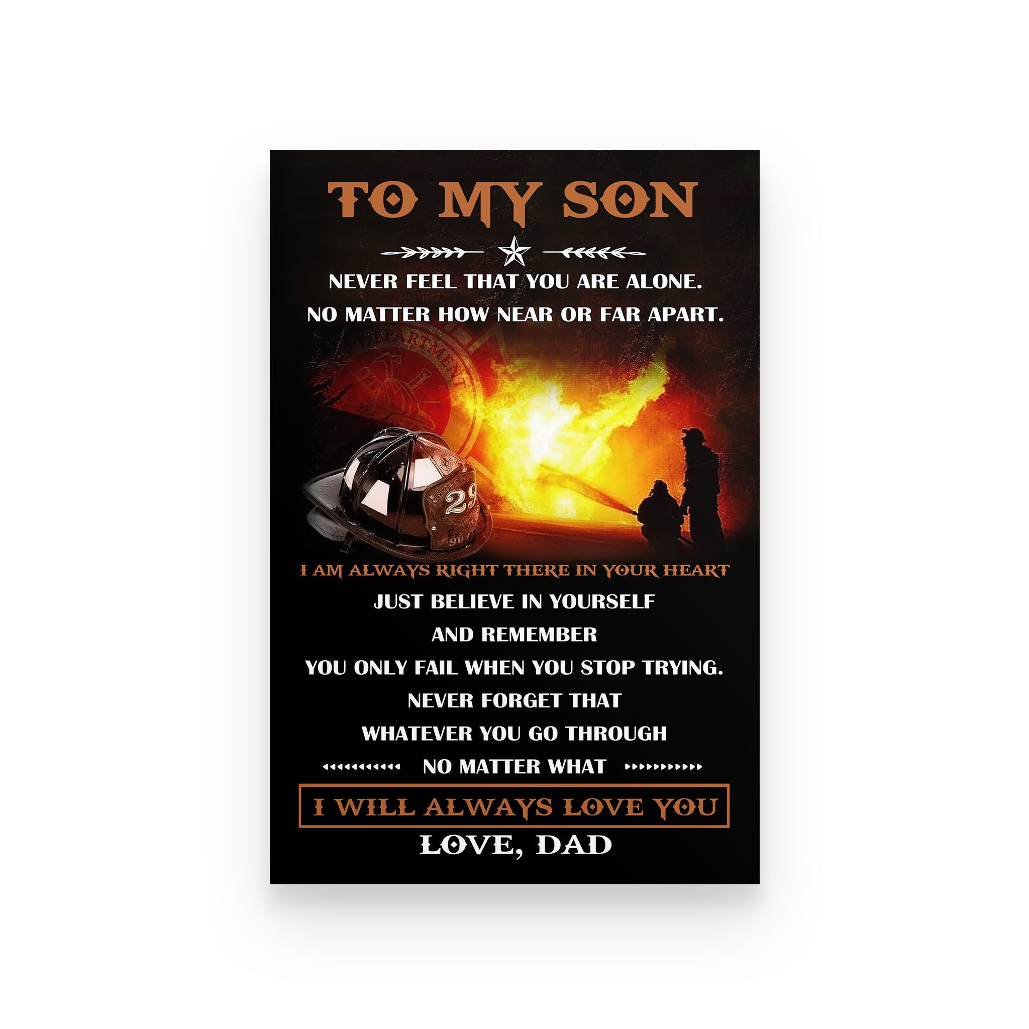 firefighter poster  dad to son i will always  love you