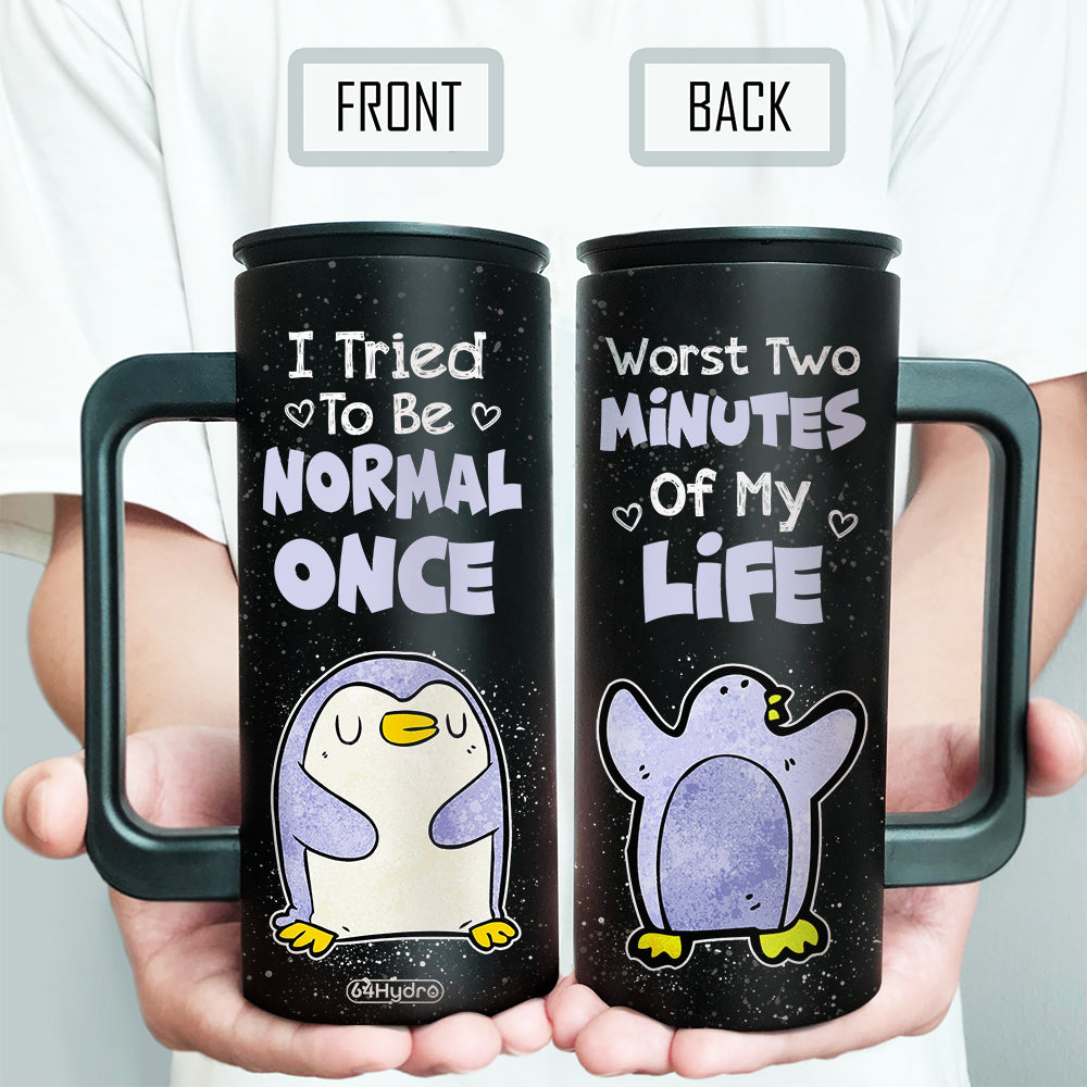 Penguin I Tried To Be Normal Once Nqay2804004Y 12Oz Stainless Steel Insulated Tumbler