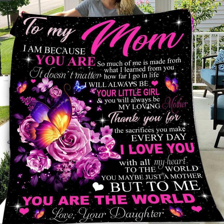 You Are The World To Me Butterfly Mom From Daughter Christmas Gift Fleece Blanket