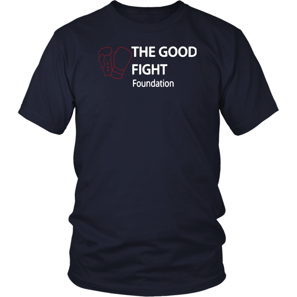 THE GOOD FIGHT FOUNDATION SHIRT