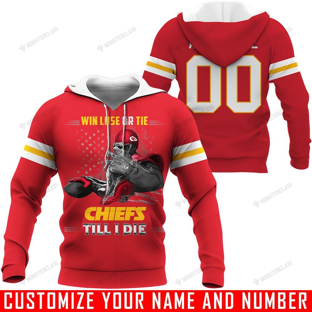 Win Lose Or Tie Till I Die – Kansas City Chiefs – CUSTOMIZE NAME AND NUMBER – HOT SALE 3D PRINTED – NOT IN STORE