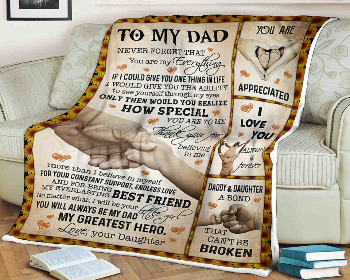 To My Father Never Forget That You Are My Everything Fleece Blanket Gift For Family,Birthday,Parents,Dad Gift Home Decor Bedding Couch Sofa Soft And Comfy