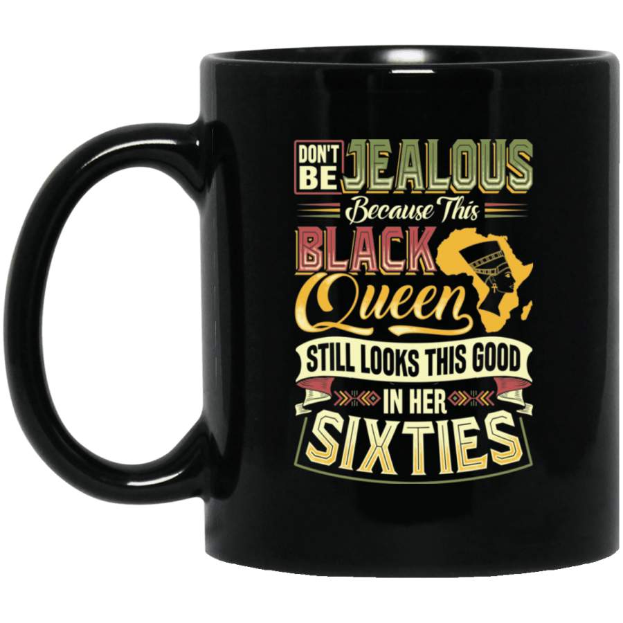 Dont Be Jealous Black Queen 60 Mug