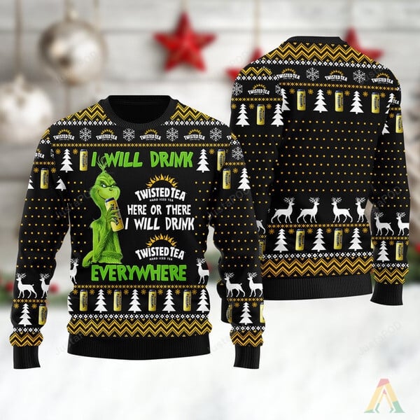 Grinch I Will Drink Twisted Tea Everywhere Ugly Christmas Sweater Custom Merch Online Store