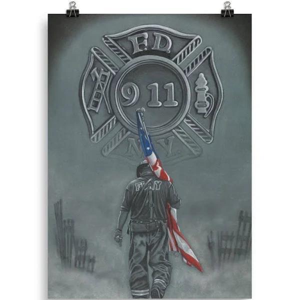 9/11 Never Forget September 11Th Firefighter Memorial Poster