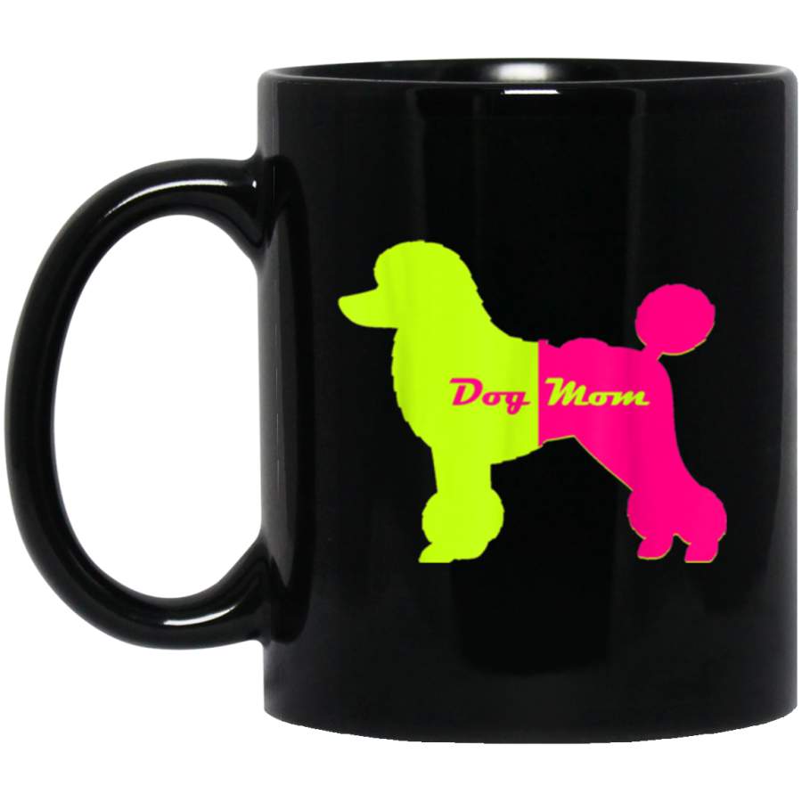 Dog Mom Puppy Lovers Poodle Chic Cute Bright Colors Mug