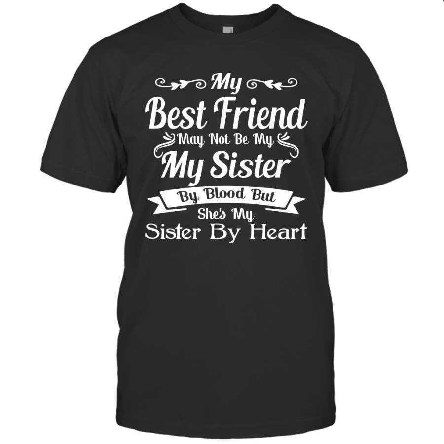 my-best-friend-may-not-be-my-my-sister-by-blood-but-she-s-my-sister-by