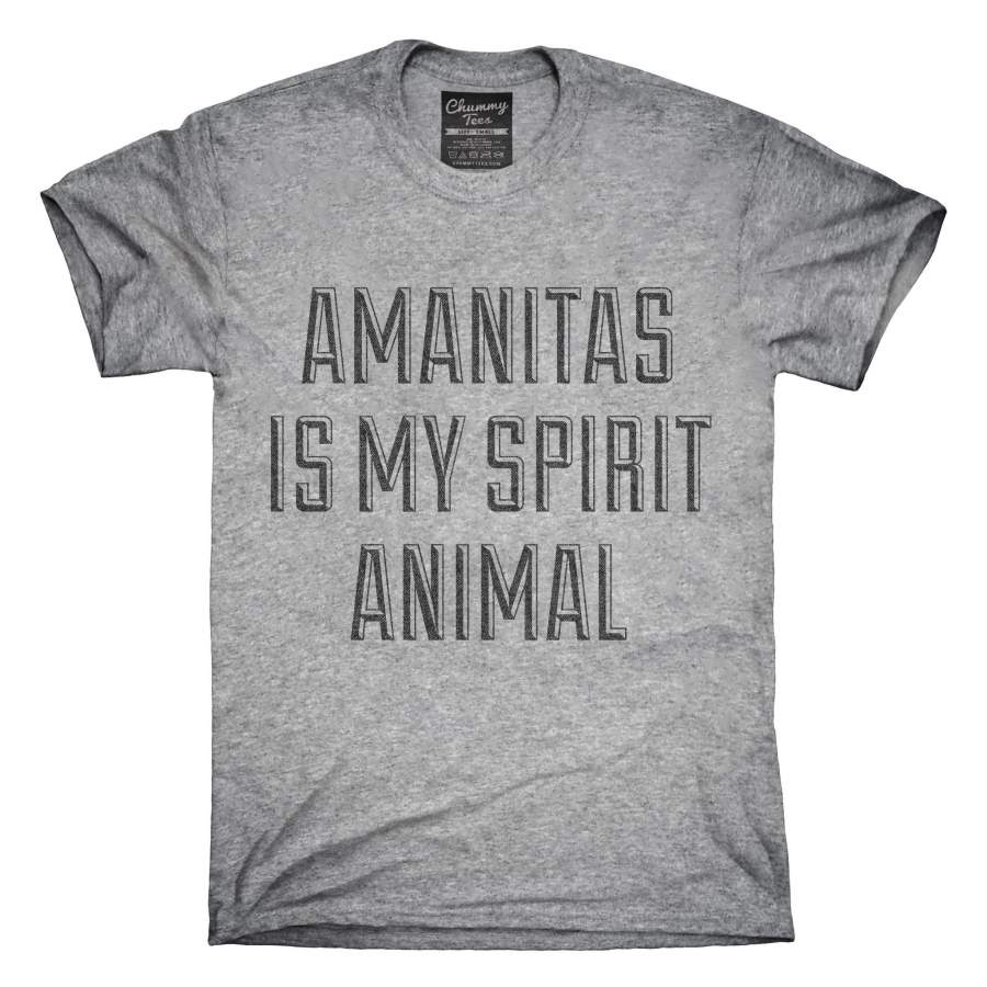 Amanitas Is My Spirit Animal Drug T-Shirt, Hoodie, Tank Top