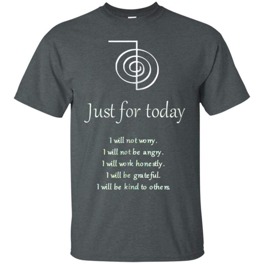 AGR Reiki Just For Today Tshirt  T-shirt