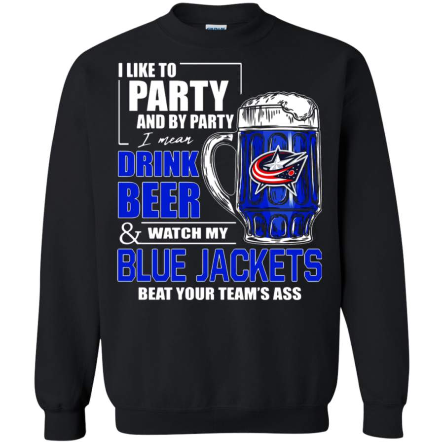 AGR I Like To Drink Beer & Watch My Columbus Blue Jackets Ice Hockey Sweatshirt