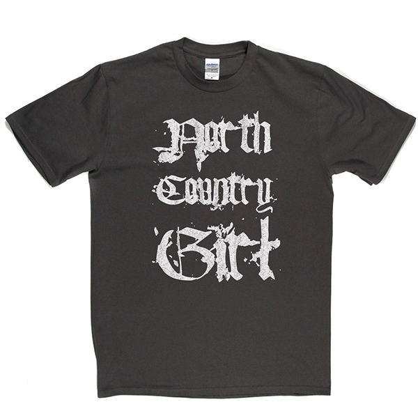 North Country Girl T Shirt