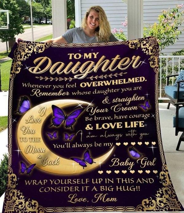 To My Daughter When You Feel Overwhelmed Fleece Blanket Animals Gift For Family,Birthday,Daughter,Butterflies Lover Gift Home Decor Bedding Couch Sofa Soft And Comfy Cozy