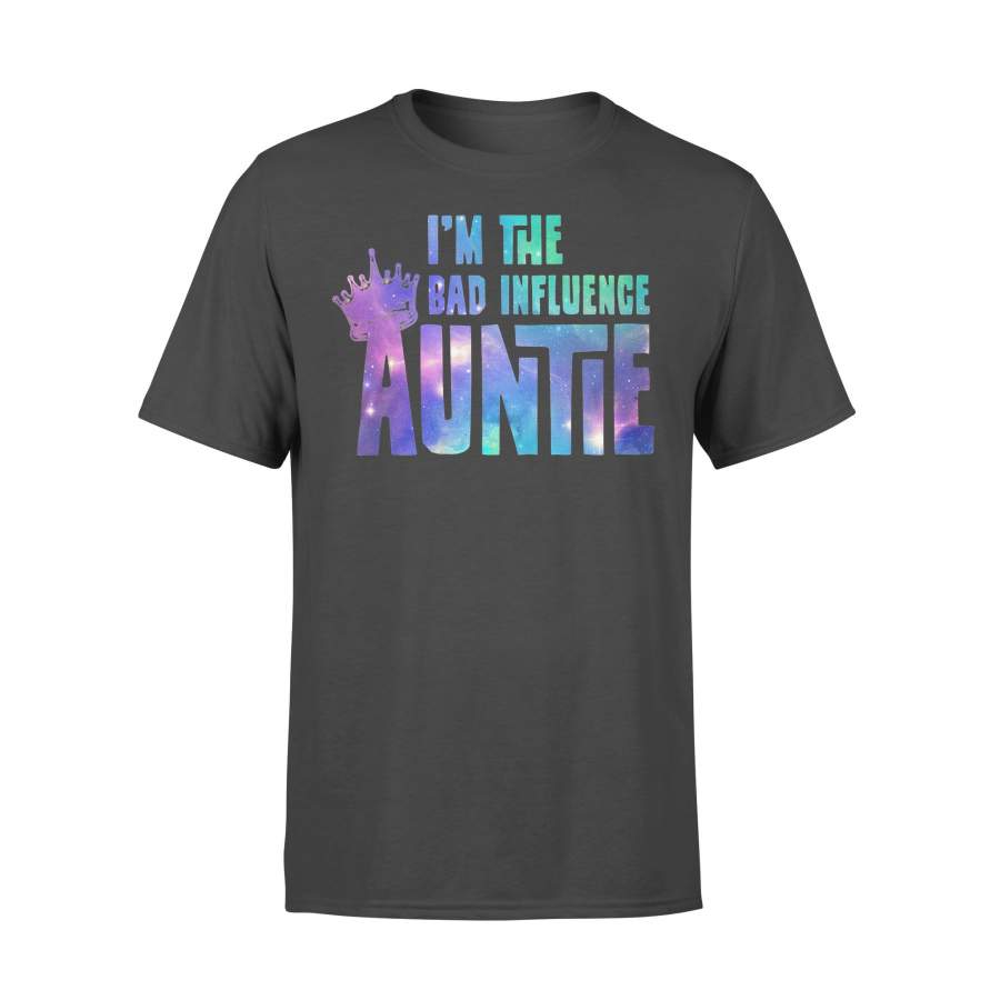 I’m The Bad Influence Auntie T-shirt