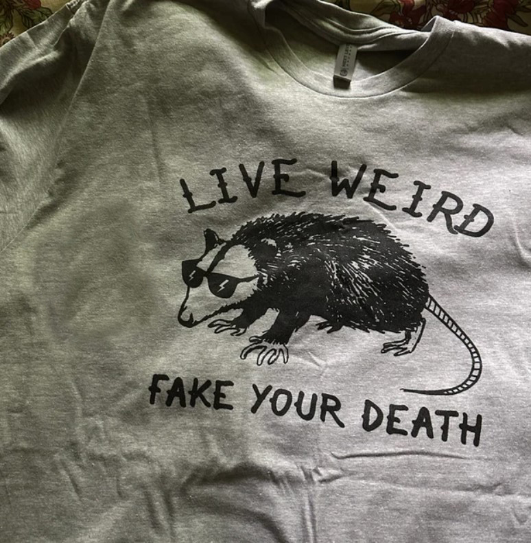 Opossum Rat Live Weird Fake Your Death Tee Shirt Outfits