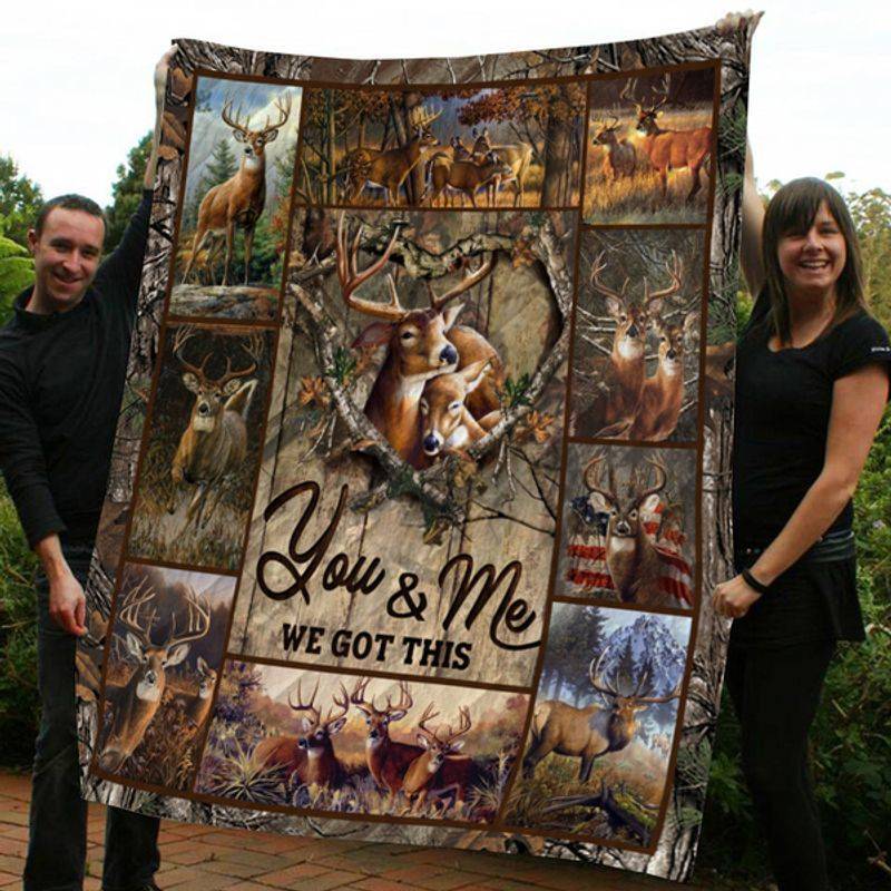 You And Me We Got It Our Love Save Deer Animal Best Gift For Animal Lovers Quilt Blanket