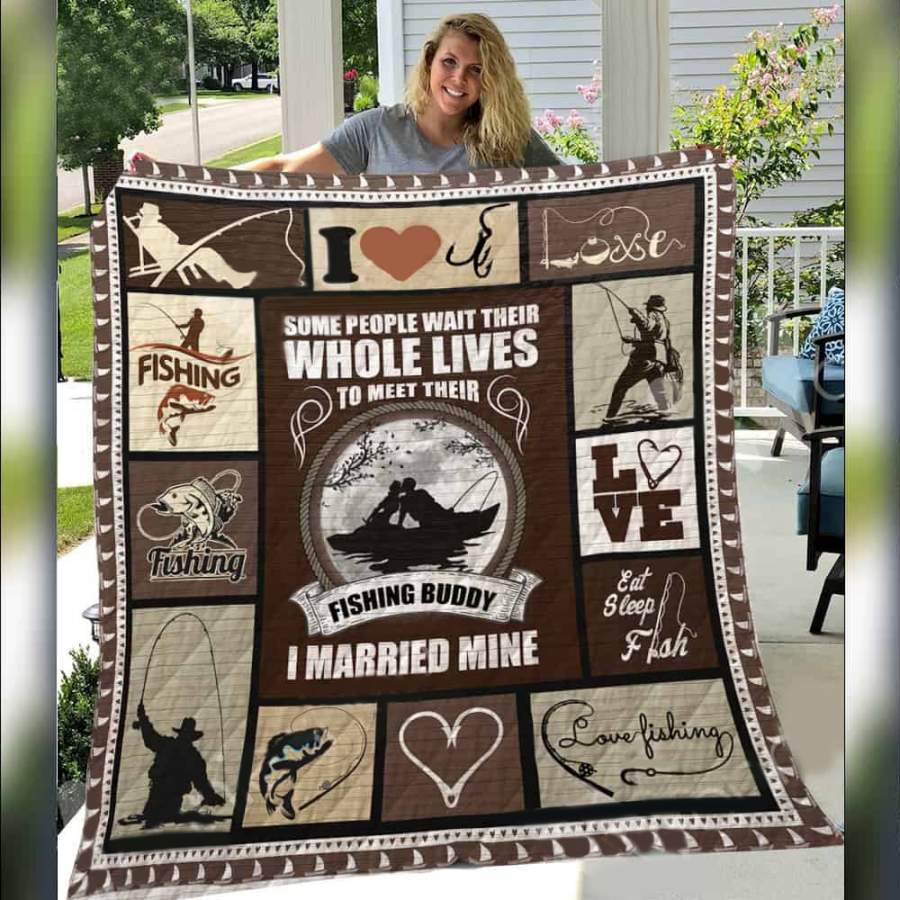 Wozoro Quilt Blanket Fishing Some People Wait Their Whole Lives To Meet Fishing Buddy Twin Queen King Size