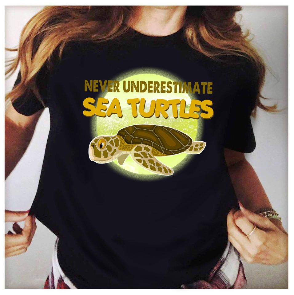 Never Underestimate Sea Turtles Gift Standard/Premium T-Shirt