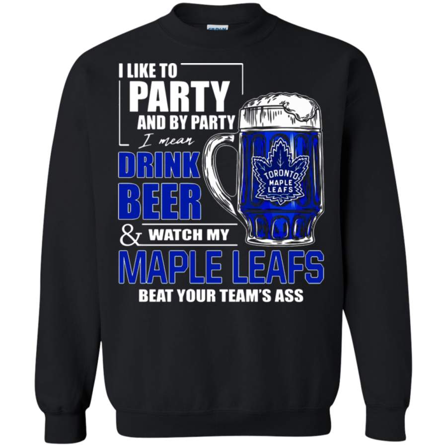 AGR I Like To Drink Beer & Watch My Toronto Maple Leafs Ice Hockey Sweatshirt