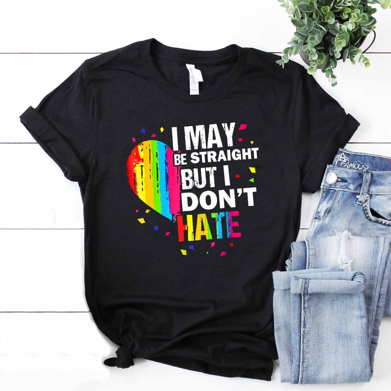 Gay Les Pride Shirt, Pride Shirt, I May Be Straight But I Don’T Hate Rainbow Lgbt Shirt, Lesbian Shirt