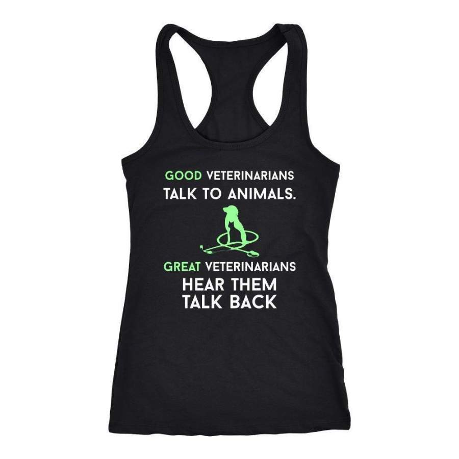 Veterinary – Good veterinarians talk to animals. Tank Top