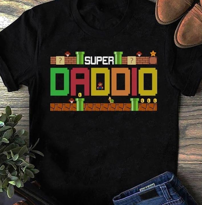 Super Daddio Super Mario Father’S Day Gift T-Shirt Tshirt Hoodie Sweater