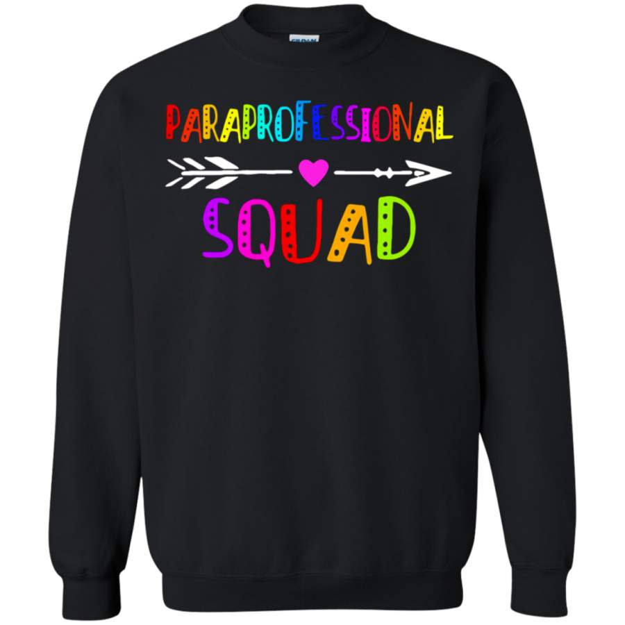 AGR Paraprofessional Squad We Are Here To Support Sweatshirt