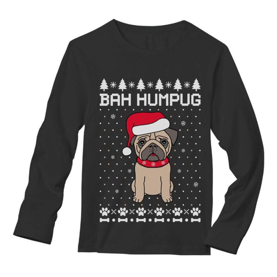 Bah Humpug Funny Ugly Christmas Puppy Pug Dog Long Sleeve T-Shirt