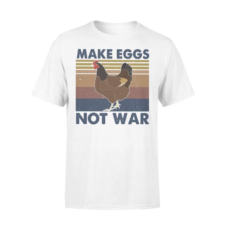 Chicken Make Eggs Not War Vintage T-Shirt
