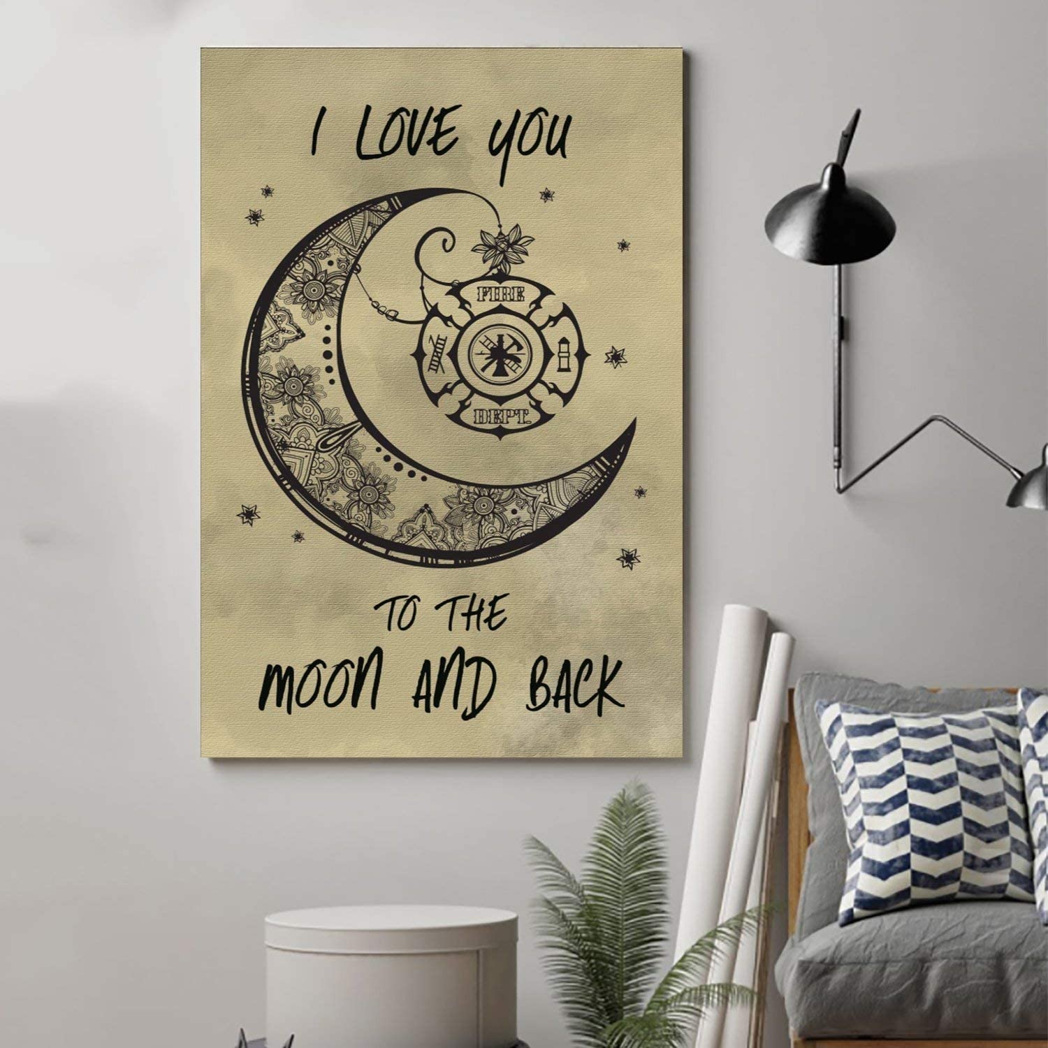 Cara Poster – Firefighter Poster – I Love You To The Moon And Back- Wall Art – Home Decor- Wall Art – Home Decor