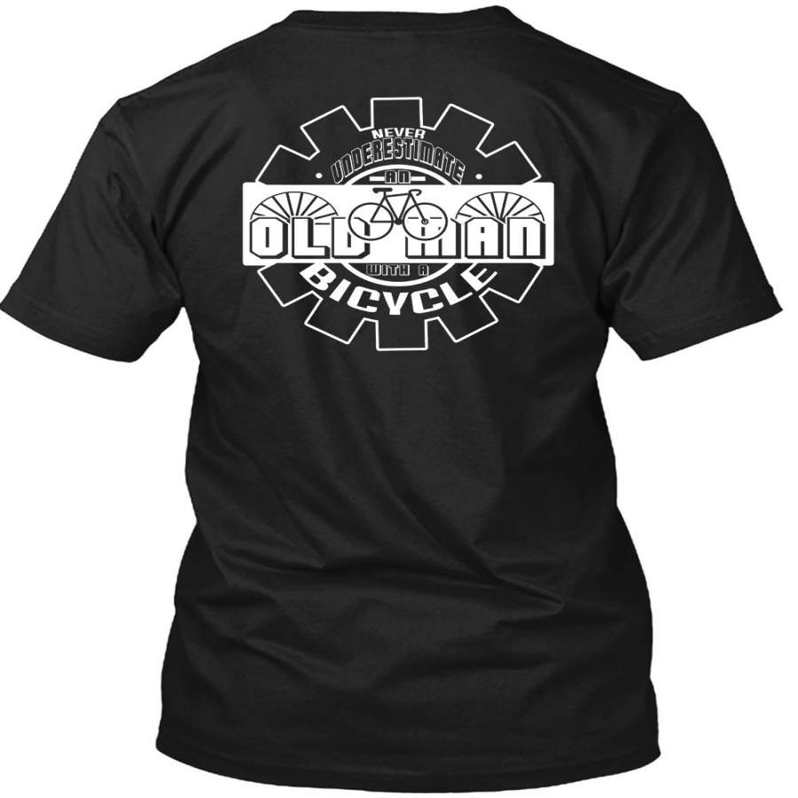 Never Underestimate Old Man With A Bicycle T Shirt, My Favorite T Shirt
