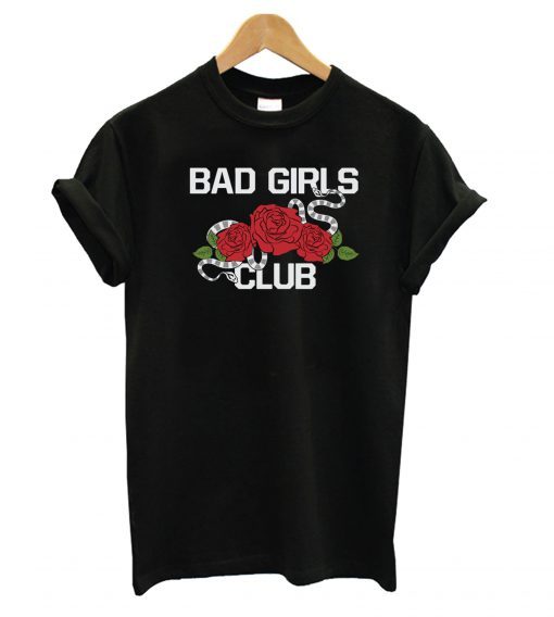 Bad Girls Club Rose RS T shirt