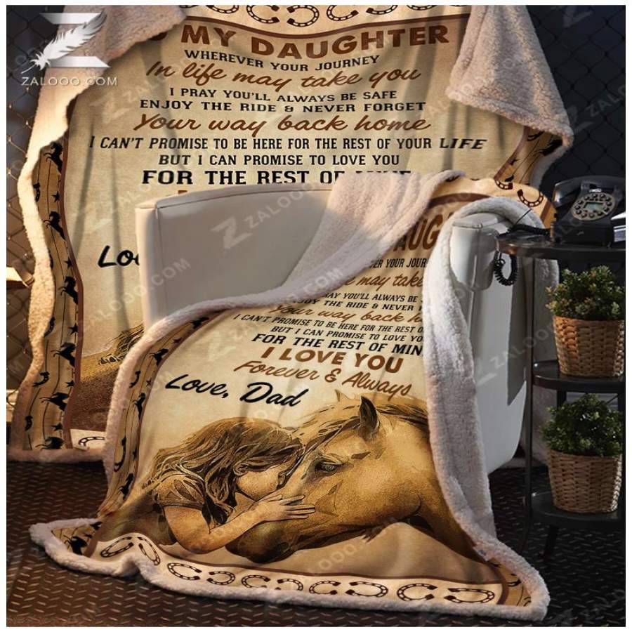 Zalooo – Blanket – Horse – To My Daughter – I Love You  Forever & Always(Dad)