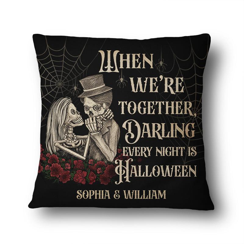 Skeleton Skull Couple When We’Re Together – Personalized Custom Pillow