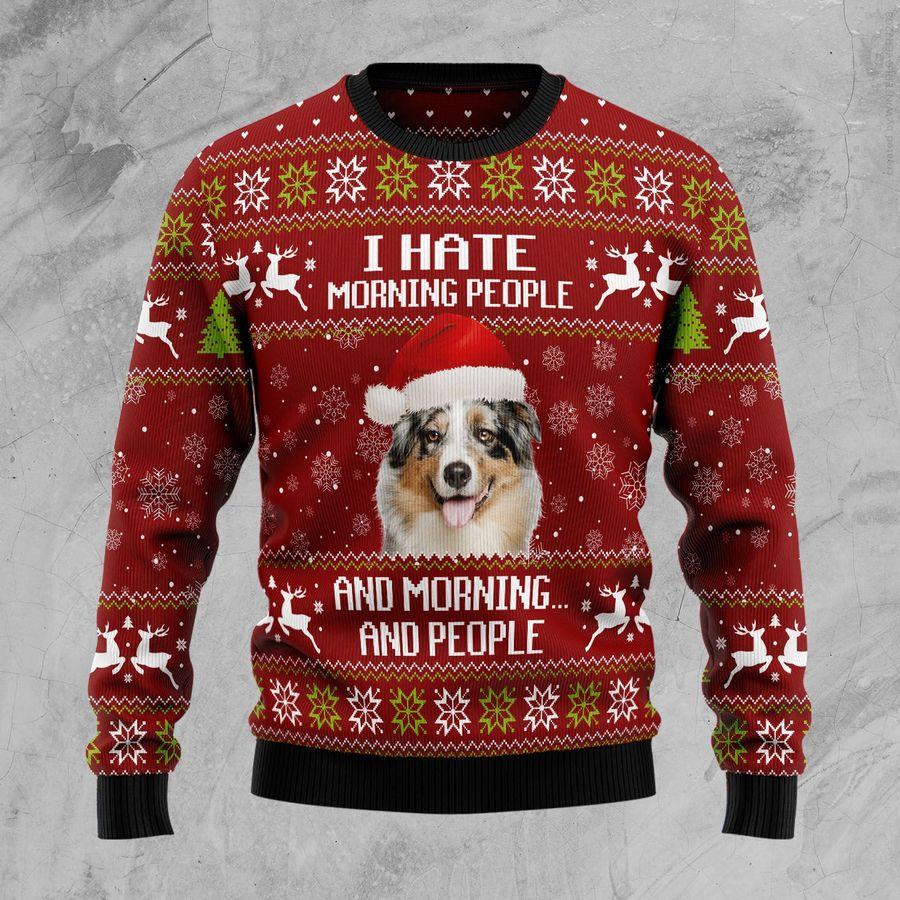 Australian Shepherd Hate Morning Christmas Ugly Sweater | Unisex | Full Size | Adult | Colorful | US1759