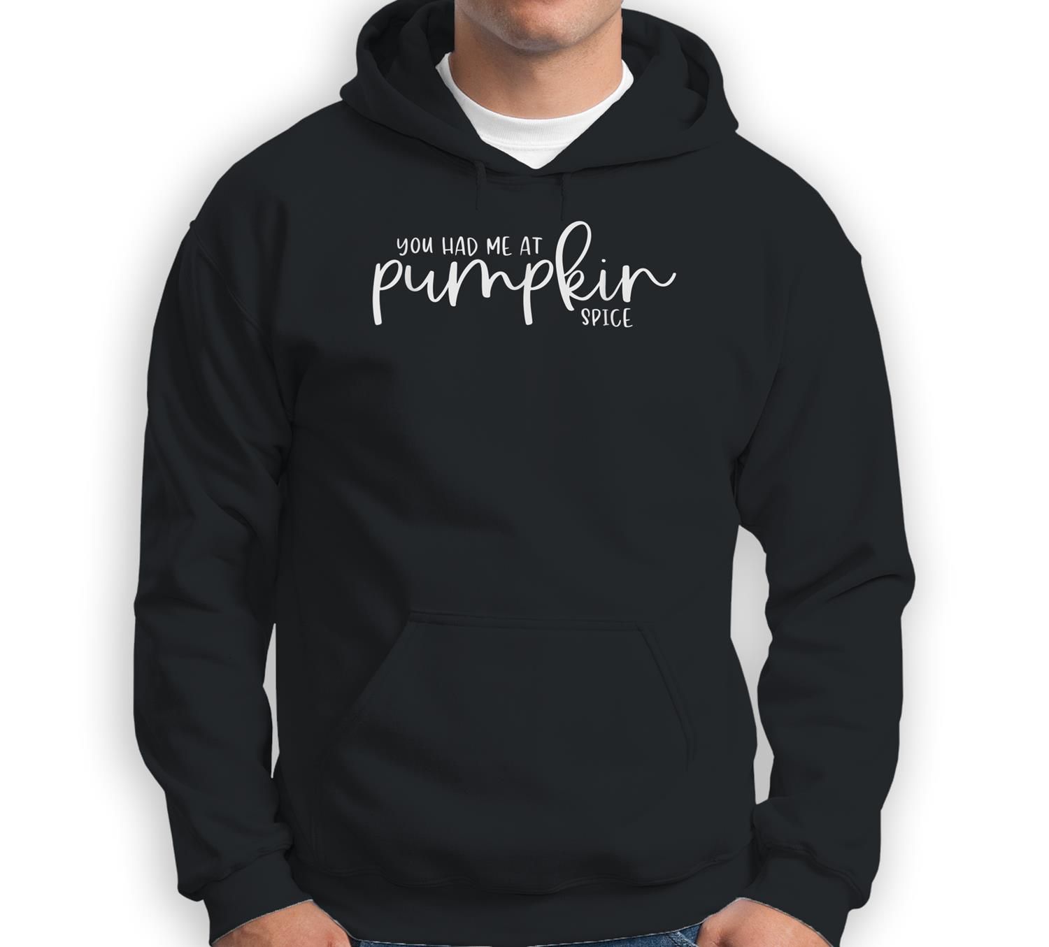 You Had Me At Pumpkin Spice – Halloween Costume Sweatshirt & Hoodie