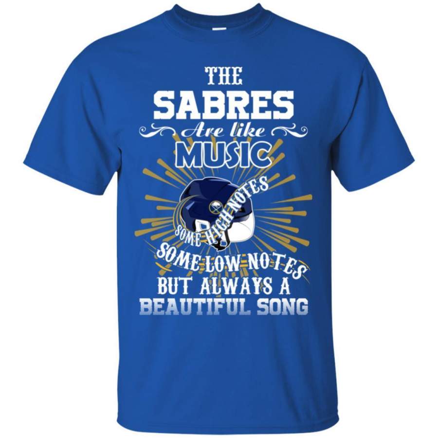 The Buffalo Sabres Are Like Music T Shirt