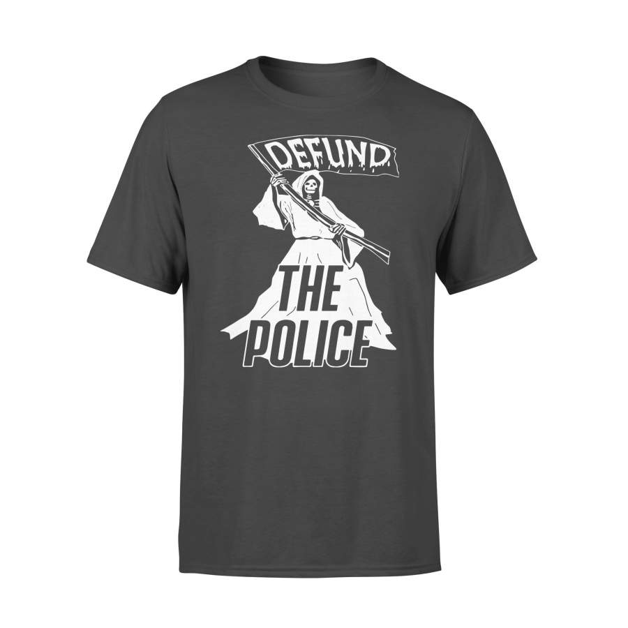 Defund The Police Death T-shirt