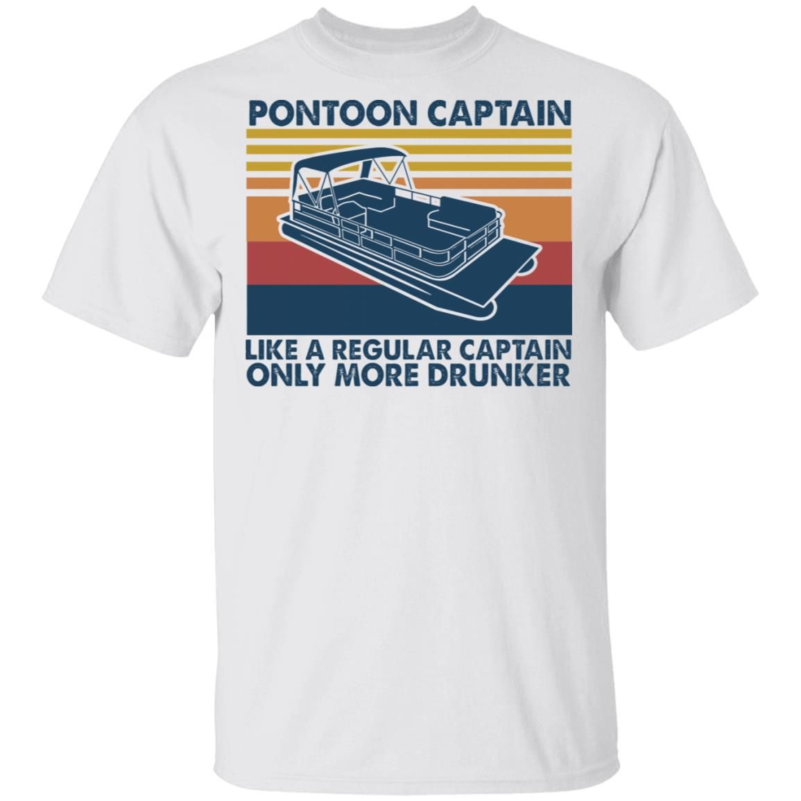 Check out this awesome Pontoon Captain Like A Regular Captain Only More Drunker Vintage Funny Shirt