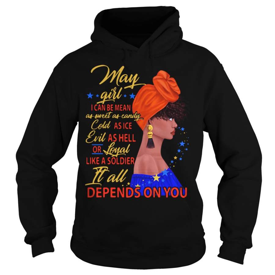 May girl I can be mean as sweet as candy cold as ice evil as hell Hoodie