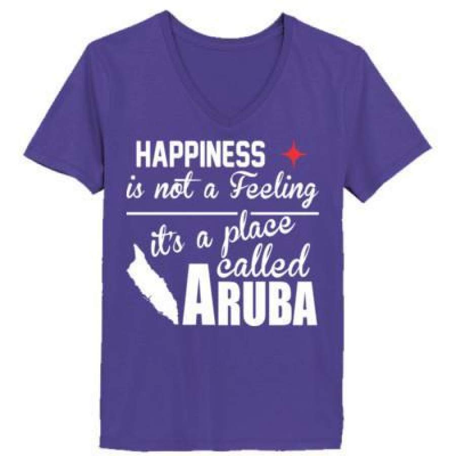 AGR Happiness Is Not A Feeling Its A Place Called Aruba – Ladies’ V-Neck T-Shirt