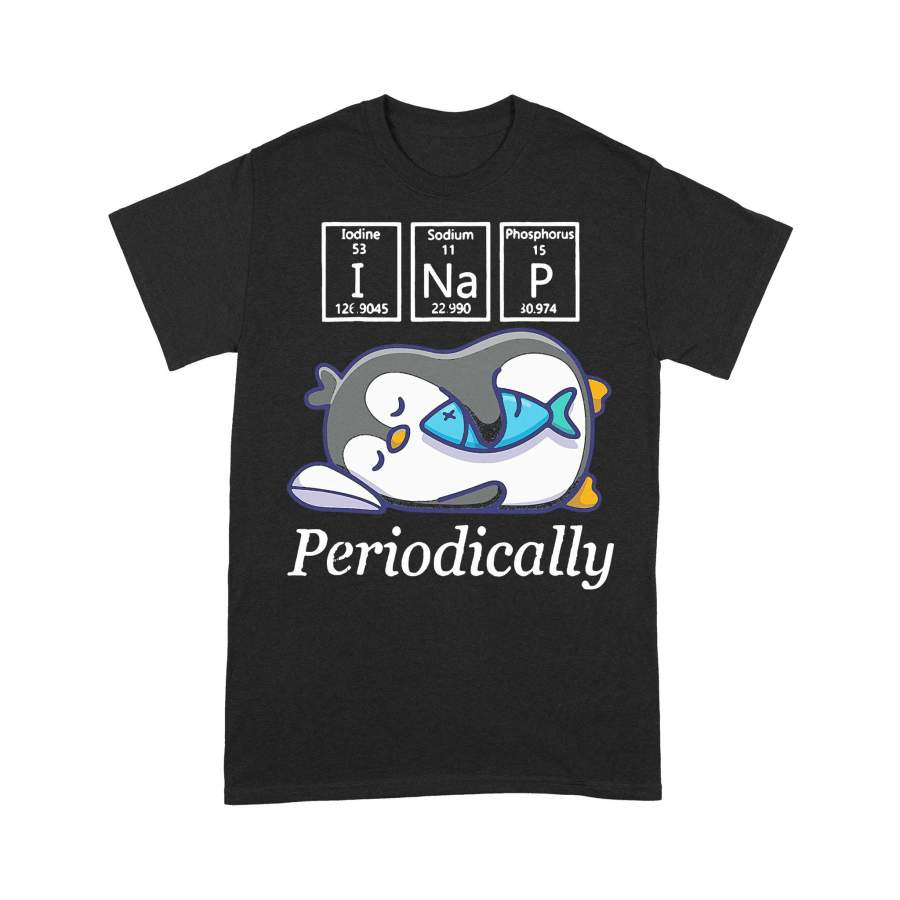 I Nap Periodically Penguin Chemistry T-shirt