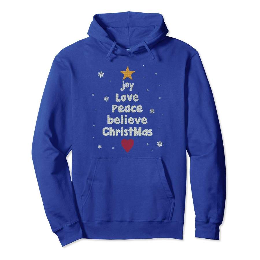 Joy Love Peace Believe Christmas Hoodie Xmas Gifts