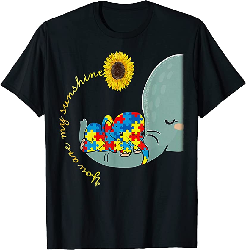 My Sunshine Elephant Autism Awareness Mom Puzzles Loves Cute T-Shirt