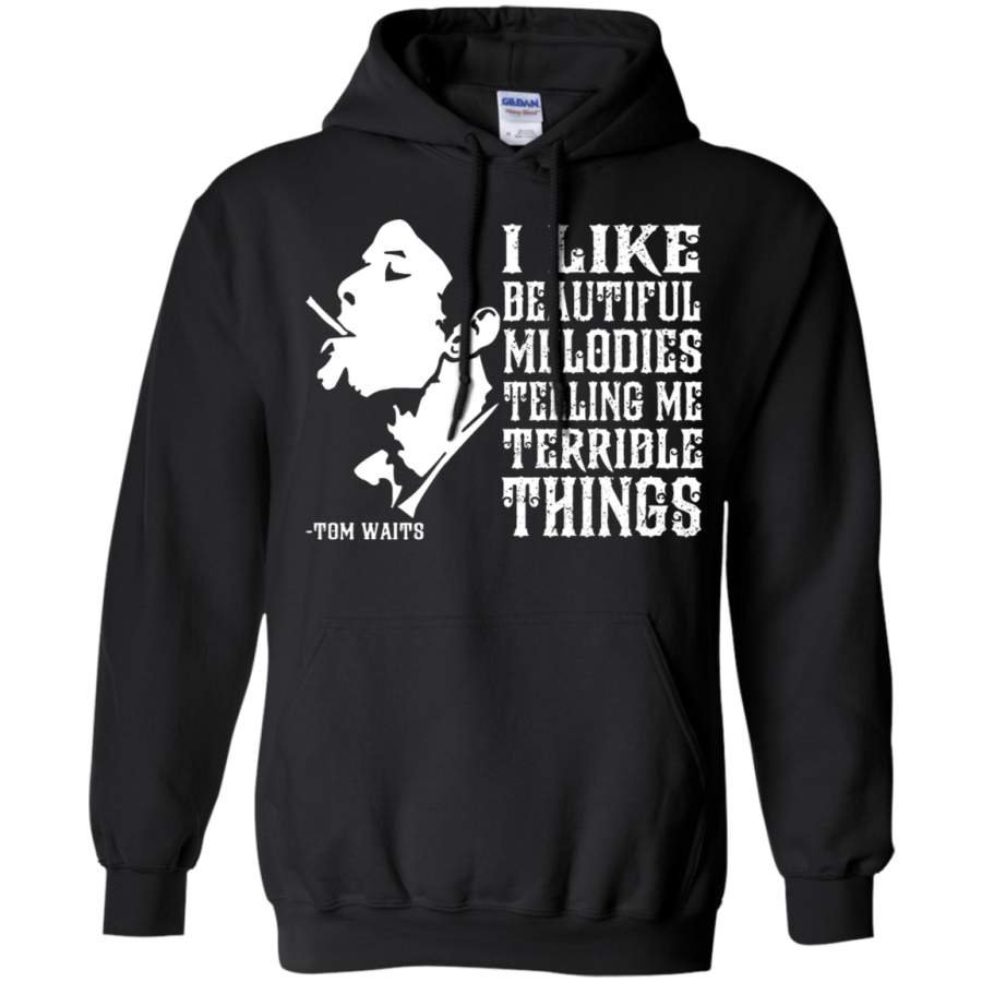 AGR I Like Beautiful Melodies Telling Me Terrible Things Hoodie