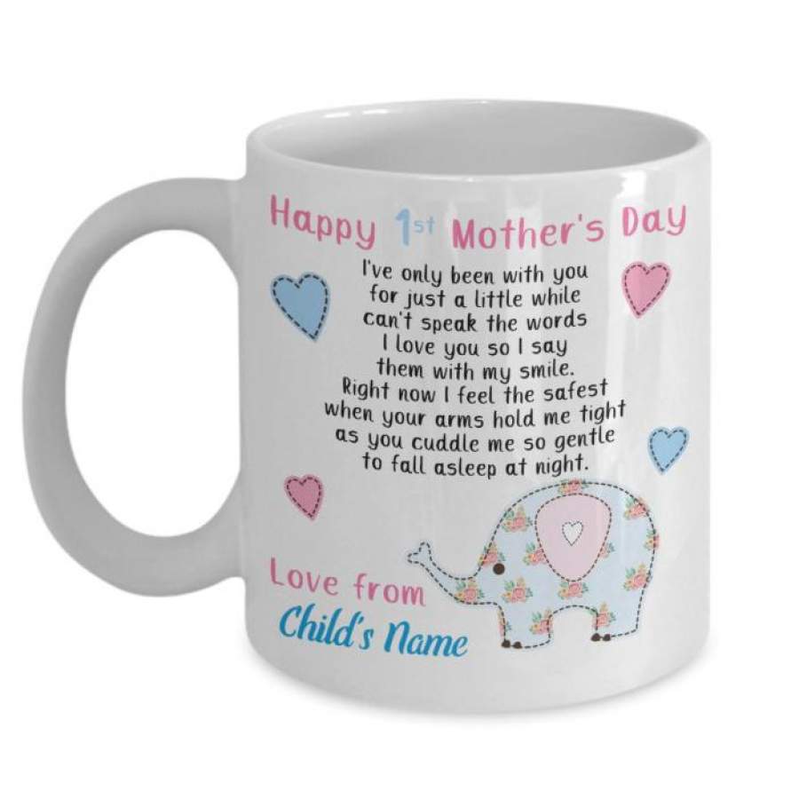 Personalized Happy 1St Mothers Day Elephant Mug Gsge