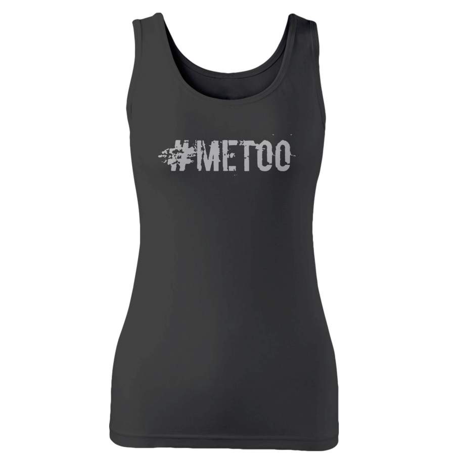 Me Too Statement Female Empowerment Women’s Rights Woman’s Tank Top