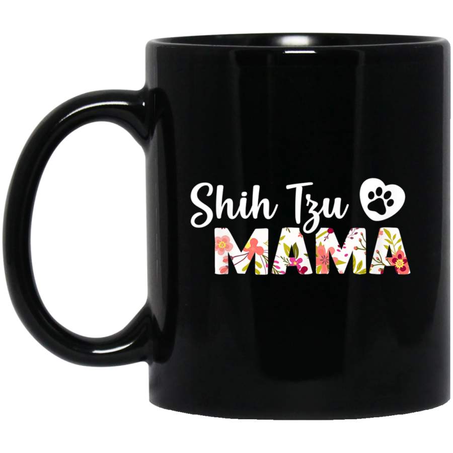 Shih Tzu Mama Dog Paw Love Puppy Funny Gift Idea 11 oz 15 oz Mug Black