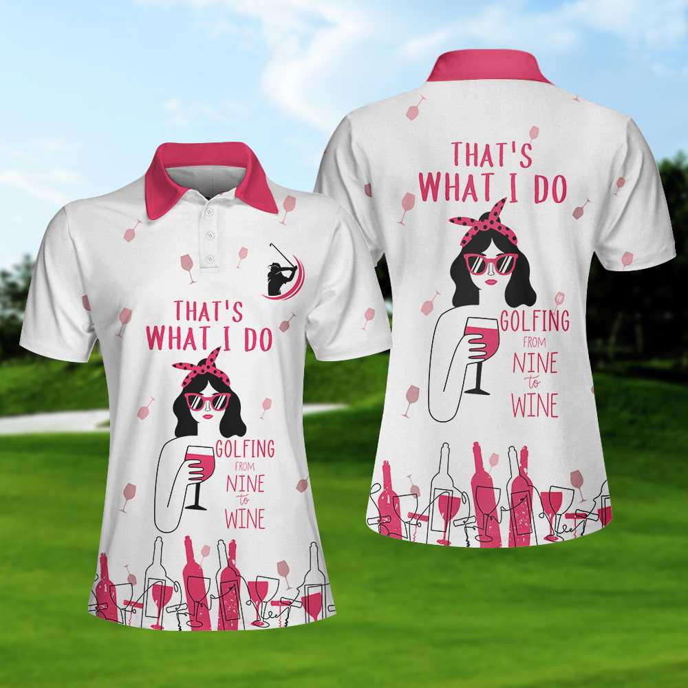 Golfing From Nine To Wine Short Sleeve Polo Shirt, Pink Polo Shirt For Women Coolspod