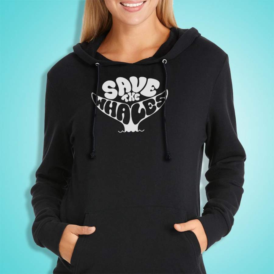 Save The Whales Natural Environmental Women’S Hoodie