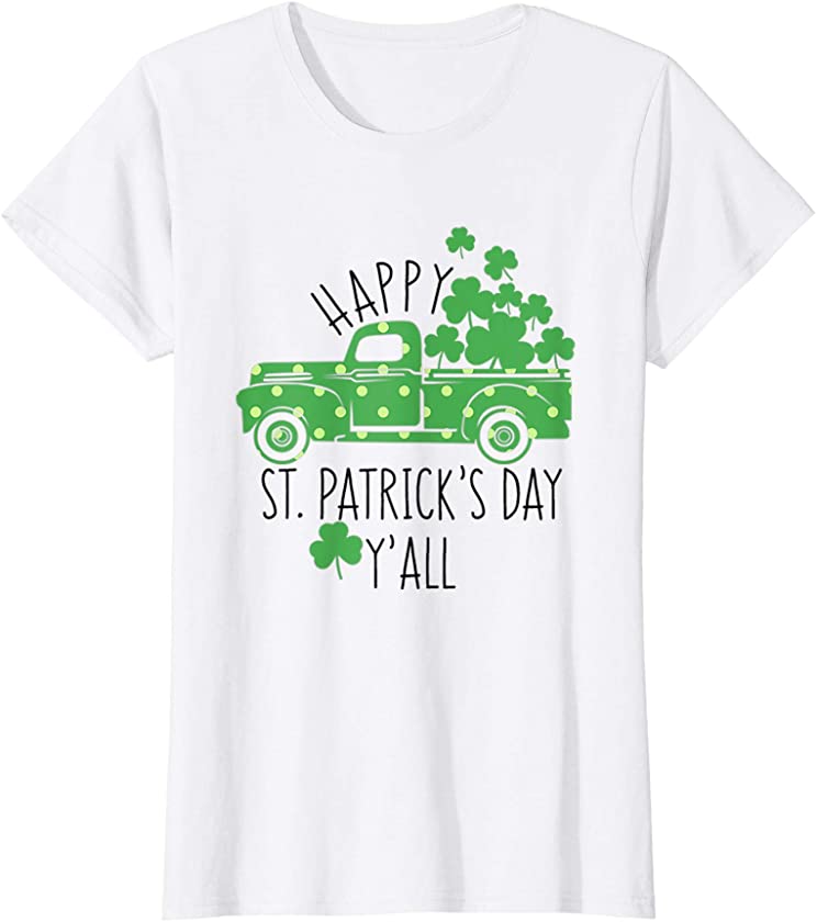 Womens Happy St Patricks Day Yall Vintage Truck Decor Shirt for Mom